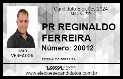 Candidato PR REGINALDO FERREIRA 2024 - MAUÁ - Eleições