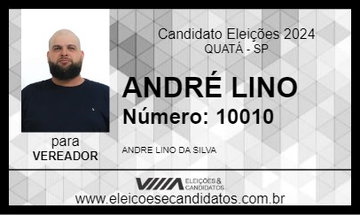 Candidato ANDRÉ LINO 2024 - QUATÁ - Eleições