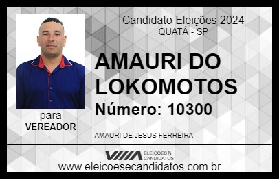 Candidato AMAURI DO LOKOMOTOS 2024 - QUATÁ - Eleições