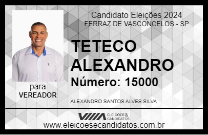 Candidato TETECO ALEXANDRO 2024 - FERRAZ DE VASCONCELOS - Eleições