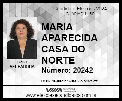 Candidato MARIA APARECIDA CASA DO NORTE 2024 - GUAPIAÇU - Eleições