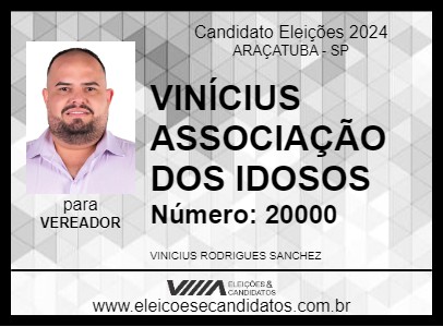 Candidato VINÍCIUS ASSOCIAÇÃO DOS IDOSOS 2024 - ARAÇATUBA - Eleições