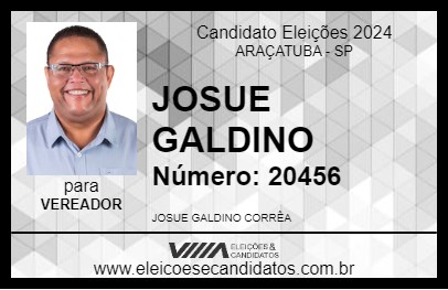 Candidato JOSUE GALDINO 2024 - ARAÇATUBA - Eleições