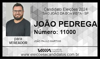 Candidato JOÃO PEDREGA 2024 - SÃO JOÃO DA BOA VISTA - Eleições