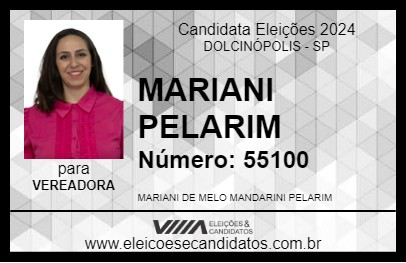 Candidato MARIANI PELARIM 2024 - DOLCINÓPOLIS - Eleições