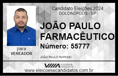 Candidato JOÃO PAULO FARMACÊUTICO 2024 - DOLCINÓPOLIS - Eleições