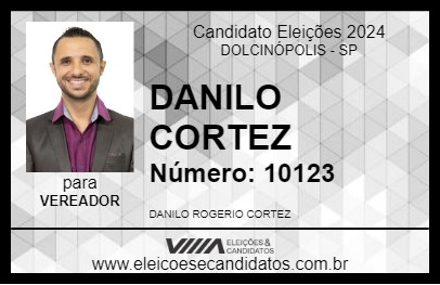 Candidato DANILO CORTEZ 2024 - DOLCINÓPOLIS - Eleições