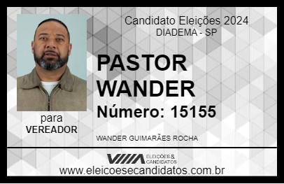 Candidato PASTOR WANDER 2024 - DIADEMA - Eleições