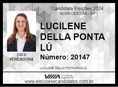 Candidato LUCILENE DELLA PONTA LÚ 2024 - NOVA ODESSA - Eleições