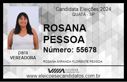 Candidato ROSANA PESSOA 2024 - QUATÁ - Eleições