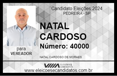 Candidato NATAL CARDOSO 2024 - PEDREIRA - Eleições