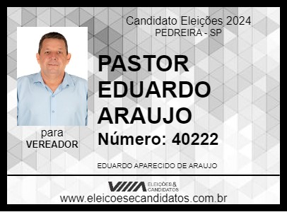 Candidato PASTOR EDUARDO ARAUJO 2024 - PEDREIRA - Eleições