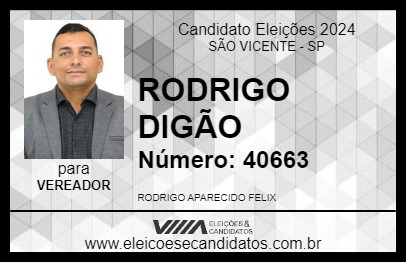 Candidato RODRIGO DIGÃO 2024 - SÃO VICENTE - Eleições