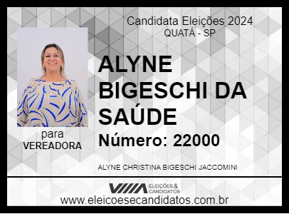 Candidato ALYNE BIGESCHI DA SAÚDE 2024 - QUATÁ - Eleições