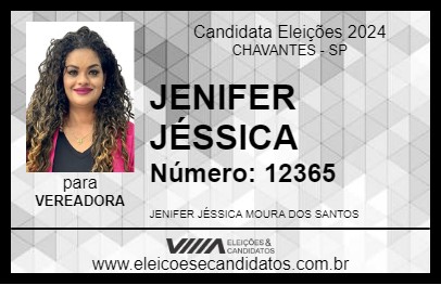 Candidato JENIFER JÉSSICA 2024 - CHAVANTES - Eleições