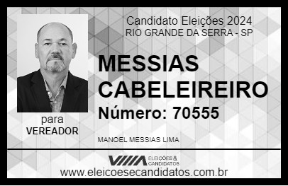 Candidato MESSIAS CABELEIREIRO 2024 - RIO GRANDE DA SERRA - Eleições