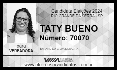 Candidato TATY BUENO 2024 - RIO GRANDE DA SERRA - Eleições