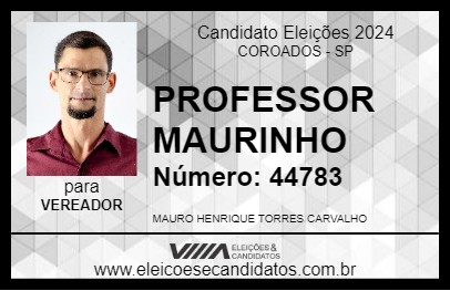 Candidato PROFESSOR MAURINHO 2024 - COROADOS - Eleições