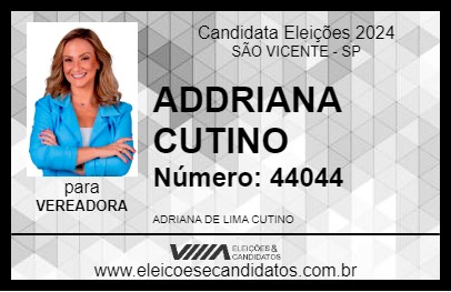 Candidato ADDRIANA CUTINO 2024 - SÃO VICENTE - Eleições