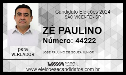 Candidato ZÉ PAULINO 2024 - SÃO VICENTE - Eleições