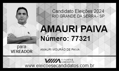 Candidato AMAURI PAIVA 2024 - RIO GRANDE DA SERRA - Eleições