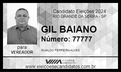 Candidato GIL BAIANO 2024 - RIO GRANDE DA SERRA - Eleições