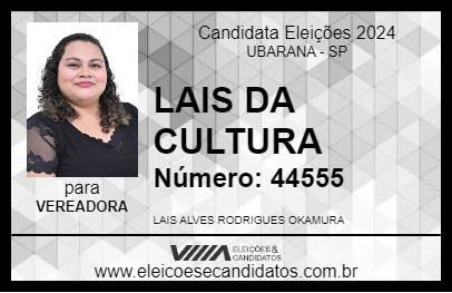 Candidato LAIS DA CULTURA 2024 - UBARANA - Eleições