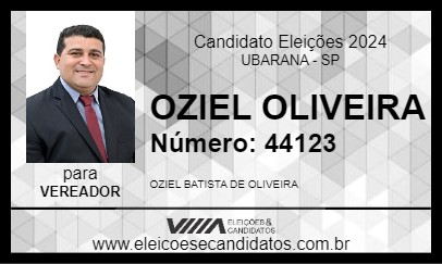 Candidato OZIEL OLIVEIRA 2024 - UBARANA - Eleições