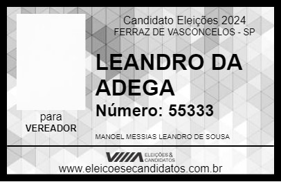 Candidato LEANDRO DA ADEGA 2024 - FERRAZ DE VASCONCELOS - Eleições