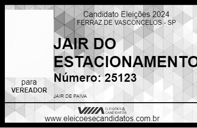 Candidato JAIR DO ESTACIONAMENTO 2024 - FERRAZ DE VASCONCELOS - Eleições