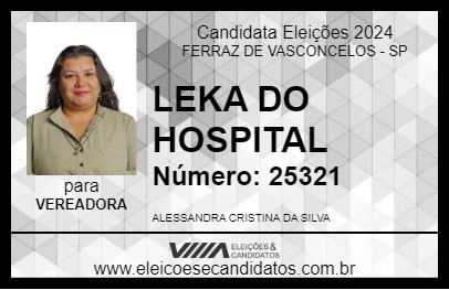 Candidato LEKA DO HOSPITAL 2024 - FERRAZ DE VASCONCELOS - Eleições