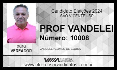 Candidato PROF VANDELEI 2024 - SÃO VICENTE - Eleições