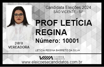 Candidato PROF LETÍCIA REGINA 2024 - SÃO VICENTE - Eleições