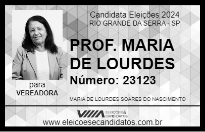 Candidato PROF. MARIA DE LOURDES 2024 - RIO GRANDE DA SERRA - Eleições