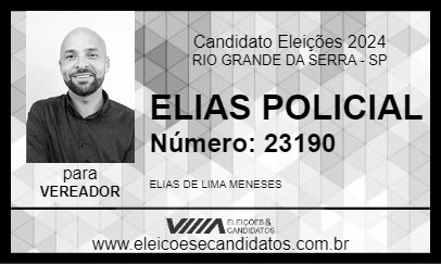 Candidato ELIAS POLICIAL 2024 - RIO GRANDE DA SERRA - Eleições