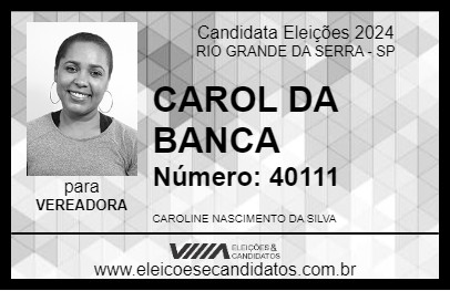 Candidato CAROL DA BANCA 2024 - RIO GRANDE DA SERRA - Eleições