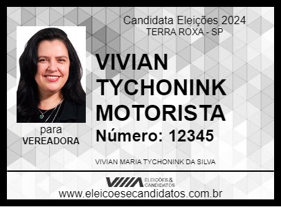 Candidato VIVIAN TYCHONINK MOTORISTA 2024 - TERRA ROXA - Eleições