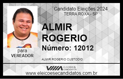 Candidato ALMIR ROGERIO 2024 - TERRA ROXA - Eleições