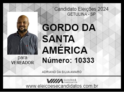 Candidato GORDO DA SANTA AMÉRICA 2024 - GETULINA - Eleições