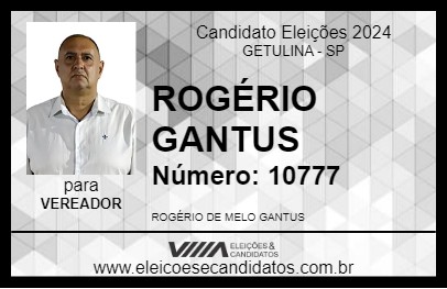 Candidato ROGÉRIO GANTUS 2024 - GETULINA - Eleições