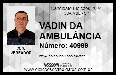 Candidato VADIN DA AMBULÂNCIA 2024 - GUAIMBÊ - Eleições