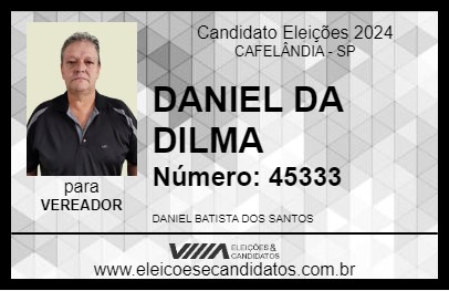 Candidato DANIEL DA DILMA 2024 - CAFELÂNDIA - Eleições