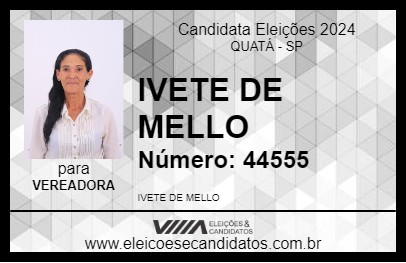 Candidato IVETE DE MELLO 2024 - QUATÁ - Eleições