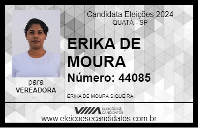 Candidato ERIKA DE MOURA 2024 - QUATÁ - Eleições