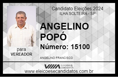 Candidato ANGELINO POPÓ 2024 - ILHA SOLTEIRA - Eleições