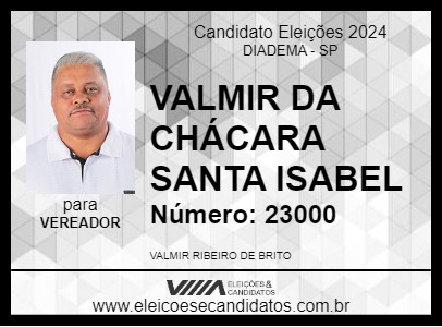 Candidato VALMIR DA CHÁCARA SANTA ISABEL 2024 - DIADEMA - Eleições