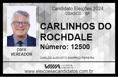 Candidato CARLINHOS DO ROCHDALE 2024 - OSASCO - Eleições