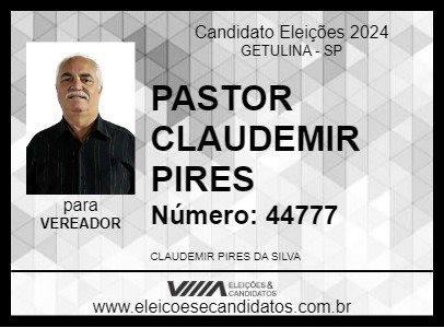 Candidato PASTOR CLAUDEMIR PIRES 2024 - GETULINA - Eleições