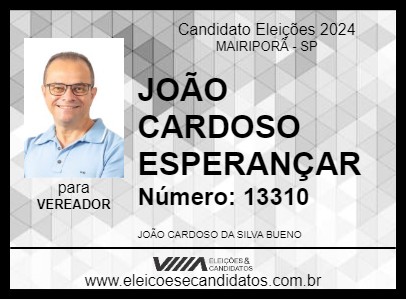 Candidato JOÃO CARDOSO ESPERANÇAR 2024 - MAIRIPORÃ - Eleições