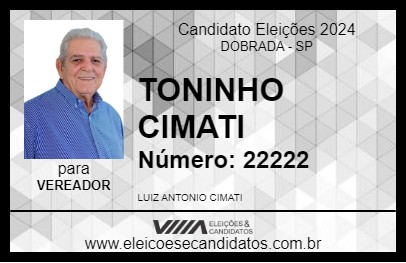 Candidato TONINHO CIMATI 2024 - DOBRADA - Eleições